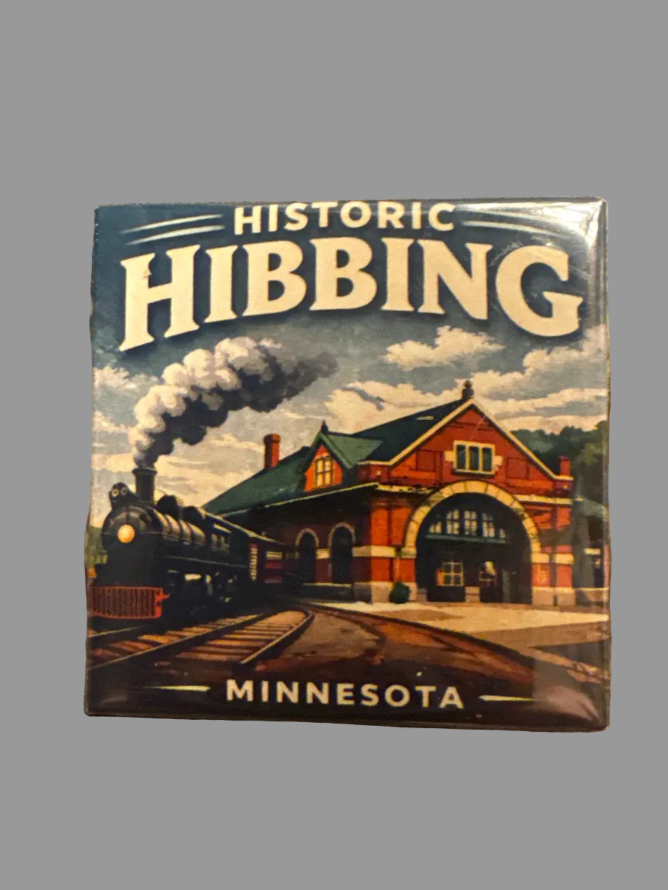 Historic Hibbing Minnesota Magnet ~Train Depot