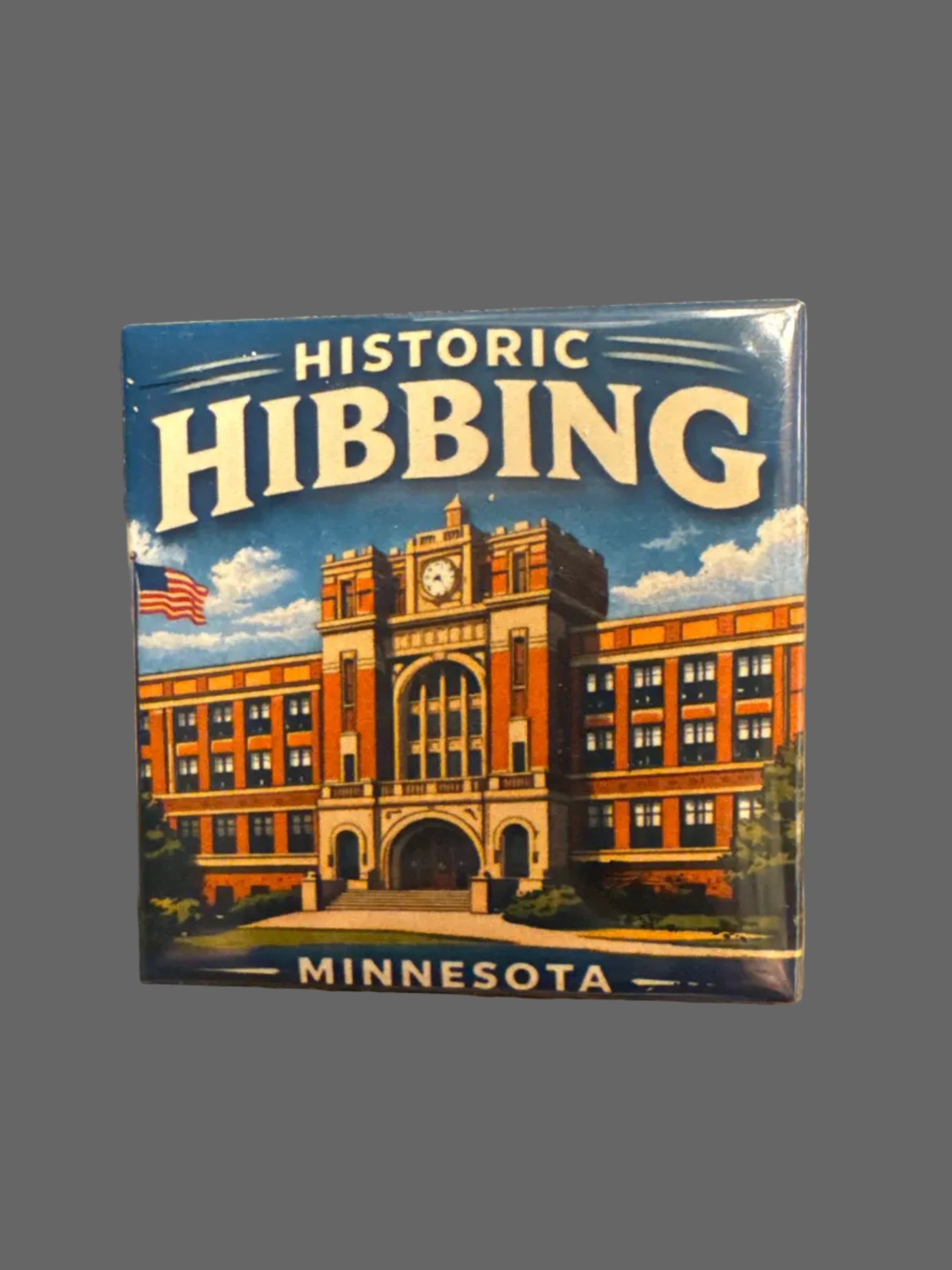 Historic Hibbing Minnesota Magnet