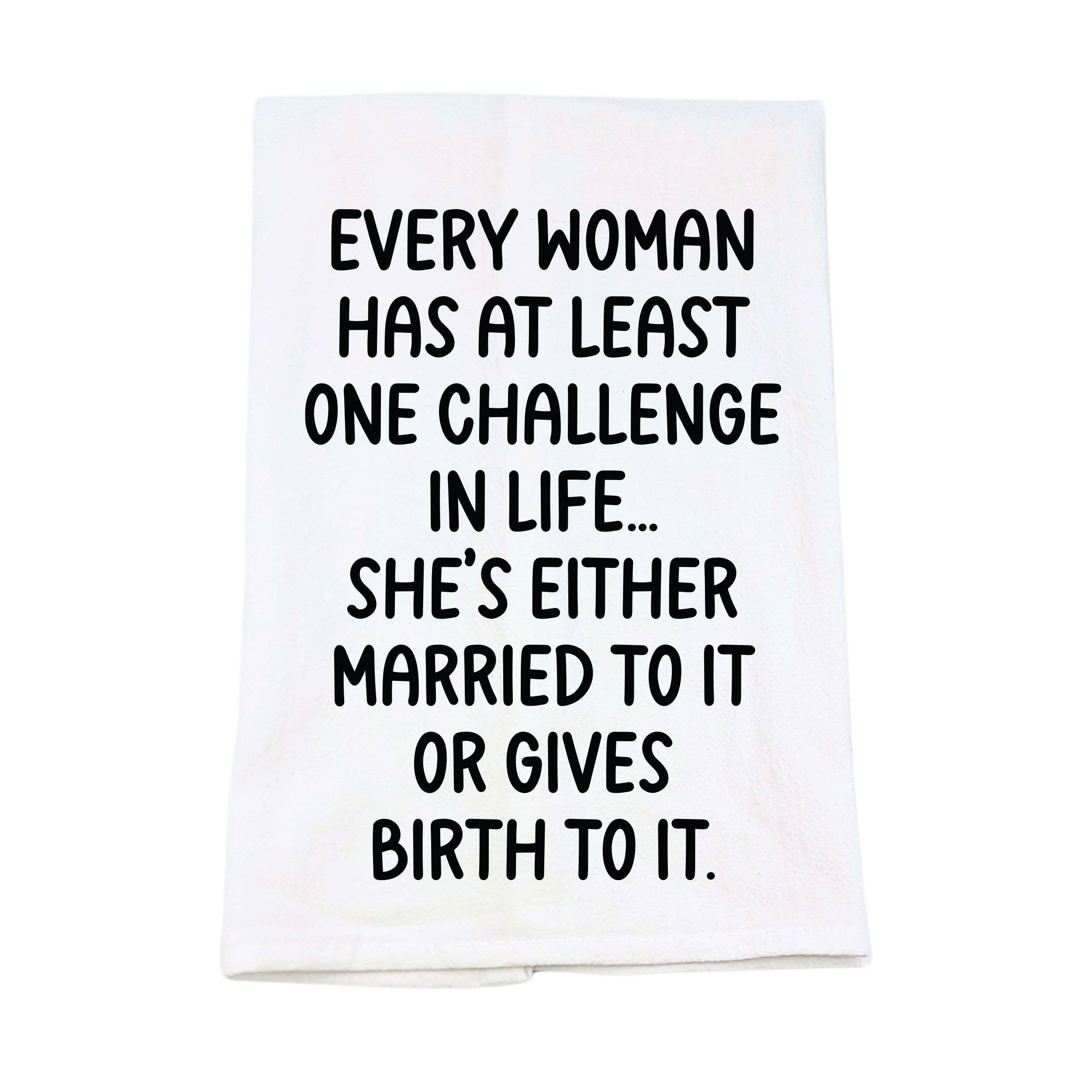 Married to It Or Gives Birth to It Tea Towel